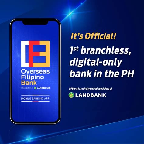 Overseas Filipino Bank (OFBank) .